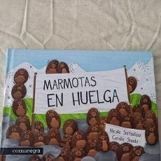 Libri: MARMOTAS EN HUELGA (ED. COMANEGRA) ¡NUEVO!. Lote 300548748