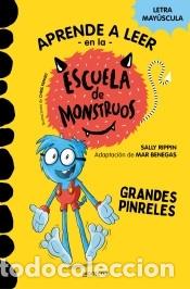 B&uuml;cher: Aprender a leer en la Escuela de Monstruos 4. Grandes pinreles (Aprender a leer en la Escuela de