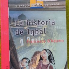Libros: LA HISTORIA DE IQBAL. Lote 314572438