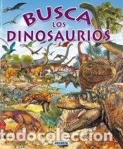 Libros: Busca los dinosaurios - Francisco Arredondo / Pere Rovira