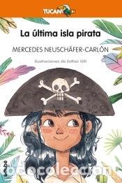 Libri: LA &Uacute;LTIMA ISLA PIRATA - Neusch&auml;fer Carlon, Mercedes