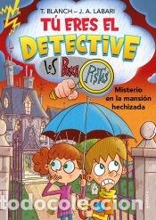 Libri: T&uacute; eres el detective con Los Buscapistas 3. Misterio en la mansi&oacute;n hechizada (T&uacute; eres el detective