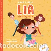 B&uuml;cher: Lia deja el pa&ntilde;al - Estap&eacute;, Anna