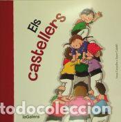 Livros: Els castellers - Canyelles, Anna ; Calafell, Roser, (il.)
