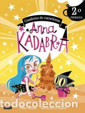 Livros: Anna Kadabra. Cuaderno de vacaciones. 2&ordm; de primaria - Sierra List&oacute;n, David; Ma&ntilde;as, Pedro