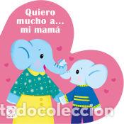 B&uuml;cher: QUIERO MUCHO A&hellip; MI MAM&Aacute; - BALLON