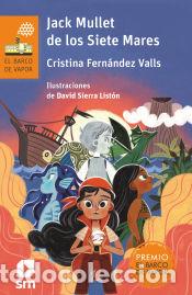 B&uuml;cher: Jack Mullet de los Siete Mares - Fern&aacute;ndez Valls, Cristina