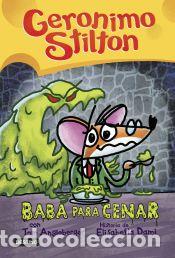 Libros: Baba para cenar - Stilton, Ger&oacute;nimo - Foto 1