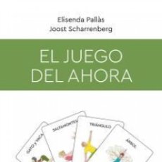 Libros: EL JUEGO DEL AHORA - PALLÀS, ELISENDA; SCHARRENBERG, JOOST. Lote 364252706