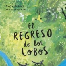 Libros: EL REGRESO DE LOS LOBOS - BELHADJ, NADJA. Lote 364252906