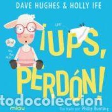 Libros: ¡UPS, PERDÓN! - HUGHES, DAVE; IFE, HOLLY. Lote 364373091