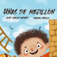 Libros: UÑAS DE MEJILLÓN - ANDRÉS, JOSÉ CARLOS. Lote 365783971