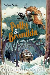 books: Puffy y Brunilda 2. El diario perdido - Cantini, Barbara
