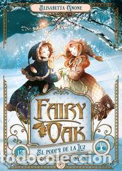 Libros: FAIRY OAK 3 PODER DE LA LUZ - Gnone, Elisabetta - Foto 1