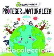 B&uuml;cher: Para Proteger la Naturaleza - Equipo Editorial