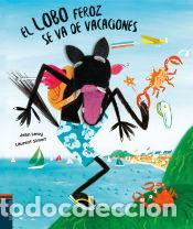 Libros: El lobo feroz se va de vacaciones - Leroy, Jean