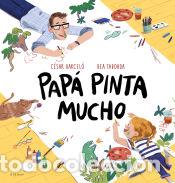 Libros: Pap&aacute; pinta mucho - Taboada, Bea - Foto 1