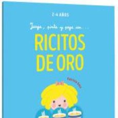 Libros: JUEGA, PINTA Y PEGA CON? RICITOS DE ORO - GEIS CONTI, PATRICIA. Lote 401666299