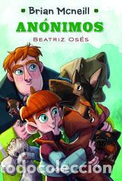 Livres: Brian Mcneill 4: AN&Oacute;NIMOS - Os&eacute;s Garc&iacute;a, Beatriz