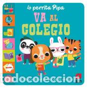 books: La perrita Pipa va al colegio - Baldock, Jane
