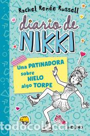 Libros: Diario de Nikki 4 - Una patinadora sobre hielo algo torpe - Russell, Rachel Ren&eacute;e