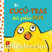 Livres: El cuc&uacute;-tras del pollo Pepe - Varios Autores