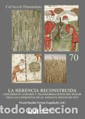 Livros: La herencia reconstruida - Baydal Sala, Vicent ; Esquilache Mart&iacute;, Ferran