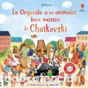 Libros: La Orquesta de los animales toca m&uacute;sica de Chaikovski - Taplin, Sam
