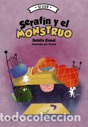 Libros: Seraf&iacute;n y el monstruo - Canal, Eul&agrave;lia - Foto 1