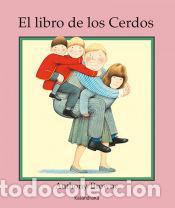 Libros: El libro de los cerdos - Browne, Anthony - Foto 1