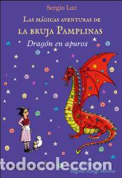 B&uuml;cher: Las m&aacute;gicas aventuras de la bruja Pamplinas: Drag&oacute;n en apuros - Luz, Sergio