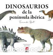 Libri: Dinosaurios de la pen&iacute;nsula ib&eacute;rica - Bort Misol, Fernando