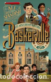 Libros: Las misteriosas aventuras de la mansi&oacute;n Baskerville - Standish, Ali