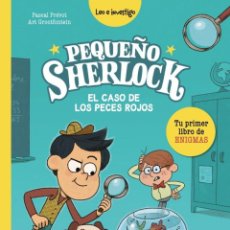 Libros: PEQUEÑO SHERLOCK: EL CASO DE LOS PECES ROJOS - PRÉVOT, PASCAL