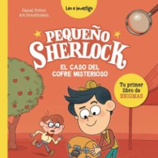 Libros: PEQUEÑO SHERLOCK: EL CASO DEL COFRE MISTERIOSO - PRÉVOT, PASCAL