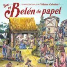 Libri: EL BELÉN DE PAPEL: UN RECORTABLE DE VIÑETAS COFRADES - D­AZ-CANTELAR,DAVID
