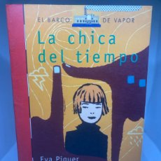 Libros: LA CHICA DEL TIEMPO ( EL BARCO DE VAPOR )