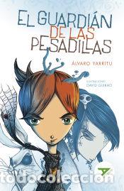 Libros: El Guardi&aacute;n de las Pesadillas - Yarritu, &Aacute;lvaro