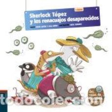 Libros: SHERLOCK TÓPEZ Y LOS RENACUAJOS DESAPARECIDOS - NÚÑEZ MADRID, DOLORES; ANTÓN BLANCO, ROCÍO