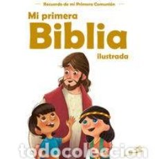 Libros: MI PRIMERA BIBLIA ILUSTRADA - RECUERDO DE MI PRIMERA COMUNION
