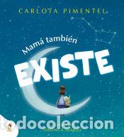 B&uuml;cher: Mam&aacute; tambi&eacute;n existe - Pimentel (@dulce.vida.bebe), Carlota