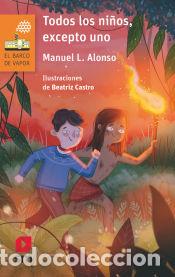 Livros: Todos los ni&ntilde;os, excepto uno - Alonso, Manuel L.