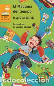 Livres: El M&aacute;quina del tiempo - D&iacute;az Garc&iacute;a, Josu