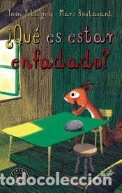 Libri: &iquest;Qu&eacute; es estar enfadado? - Tellegen, Toon