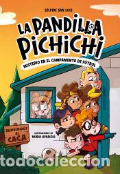 Livros: La Pandilla Pichichi 2 - Misterio en el campamento de f&uacute;tbol - San Luis, S&eacute;lpide