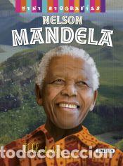 Livres: Mini biograf&iacute;as. Nelson Mandela - Mor&aacute;n, Jos&eacute;