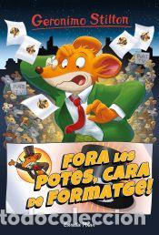 Libros: Fora les potes, cara de formatge - Stilton, Ger&oacute;nimo - Foto 1