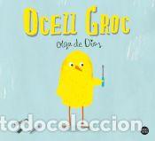 Libros: Ocell Groc - Dios, Olga de - Foto 1