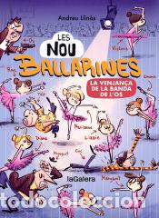 B&uuml;cher: Les nou ballarines 2. La venjan&ccedil;a de la banda de lOs - LLIN&Agrave;S, ANDREU