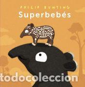 Libros: Superbeb&eacute;s - Bunting, Philip - Foto 1